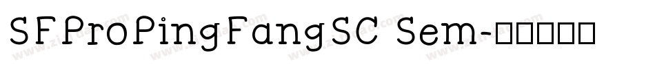 SFProPingFangSC Sem字体转换